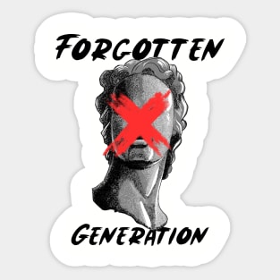 GenX: The Forgotten Generation Sticker